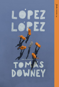 López López - Tomás Downey - E-Book