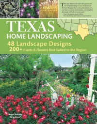 Texas Home Landscaping, 3rd edition - Roger Holmes - E-Book