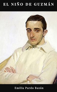 El Niño de Guzmán - Emilia Pardo Bazán - E-Book