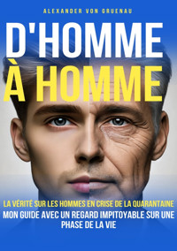 D'homme à homme - Alexander von Gruenau - E-Book