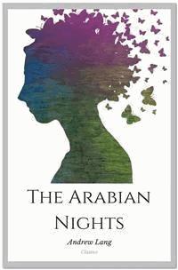 The Arabian Nights - Andrew Lang - E-Book