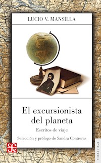 El excursionista del planeta - Lucio V. Mansilla - E-Book