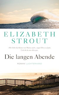 Die langen Abende - Elizabeth Strout - E-Book