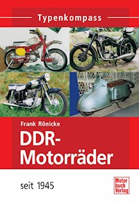 DDR-Motorräder - Frank Rönicke - E-Book
