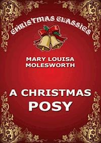 A Christmas Posy - Mary Louisa Molesworth - E-Book