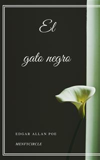 El gato negro - Edgar Allan Poe - E-Book