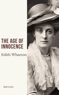 The Age of Innocence - Edith Wharton - E-Book