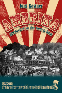 Schreckensnacht am Golden Gate - Jörg Kastner - E-Book