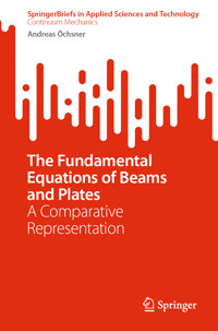 The Fundamental Equations of Beams and Plates - Andreas Öchsner - E-Book