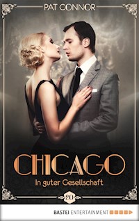 Chicago - In guter Gesellschaft - Pat Connor - E-Book