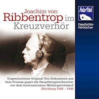 Ribbentrop im Kreuzverhör - Karl Höffkes - Hörbuch