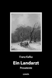 Ein Landarzt - Franz  kafka - E-Book + Hörbuch