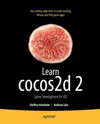 Learn cocos2d 2 - Steffen  Itterheim - E-Book