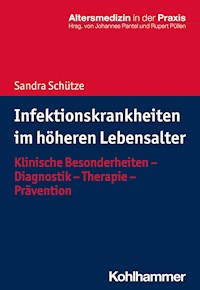 Infektionskrankheiten im höheren Lebensalter - Sandra Schütze - E-Book