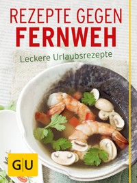 Rezepte gegen Fernweh - Nicole Stich - E-Book