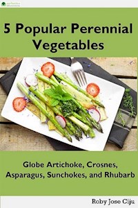 5 Popular Perennial Vegetables - Roby Jose Ciju - E-Book