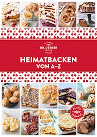 Heimatbacken von A–Z - Dr. Oetker Verlag - E-Book