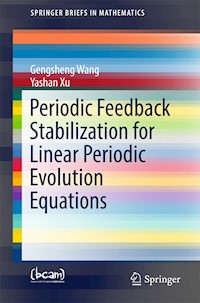 Periodic Feedback Stabilization for Linear Periodic Evolution Equations - Gengsheng Wang - E-Book