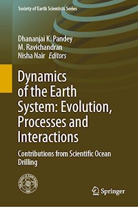 Dynamics of the Earth System: Evolution, Processes and Interactions -  - E-Book