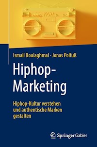Hiphop-Marketing - Ismail Boulaghmal - E-Book