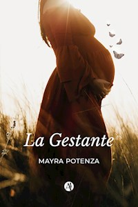 La Gestante - Mayra Potenza - E-Book