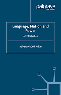 Language, Nation and Power - R. Millar - E-Book
