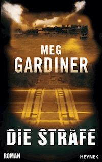Die Strafe - Meg Gardiner - E-Book
