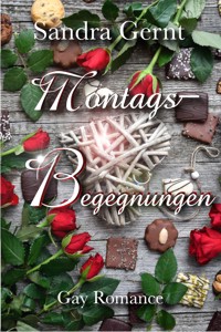 Montagsbegegnungen - Sandra Gernt - E-Book