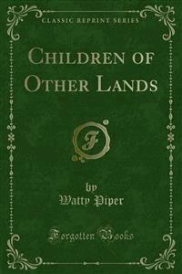 Children of Other Lands - Watty Piper - E-Book