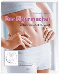 Der Figurmacher - Andreas Scholz - E-Book