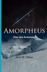 Amorpheus - Jens Michael Ottow - E-Book