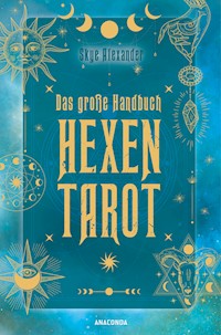 Das große Handbuch Hexen-Tarot - Skye Alexander - E-Book