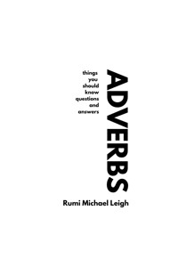 Adverbs - Rumi Michael Leigh - E-Book