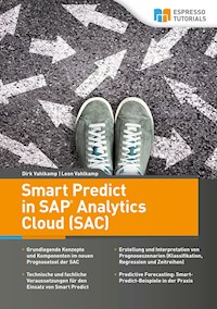 Smart Predict in SAP Analytics Cloud - Dirk Vahlkamp - E-Book