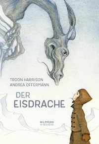 Der Eisdrache - Troon Harrison - E-Book