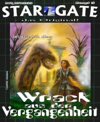 STAR GATE 005: Wrack aus der Vergangenheit - Wilfried A. Hary - E-Book
