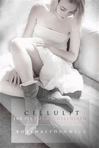 Cellulit - Bożena Społowicz - E-Book