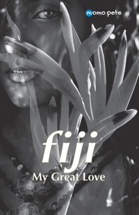 fiji - My Great Love - Momo Pete - E-Book