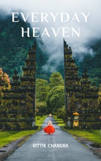 Everyday Heaven - Rittik Chandra - E-Book