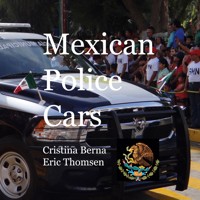 Mexican Police Cars - Cristina Berna - E-Book