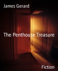 The Penthouse Treasure - James Gerard - kostenlos E-Book