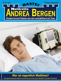 Notärztin Andrea Bergen 1504 - Caroline Thanneck - E-Book