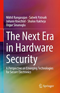 The Next Era in Hardware Security - Nikhil Rangarajan - E-Book