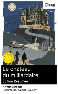 Le château du milliardaire (Édition résumée) - Arthur Bernède - E-Book