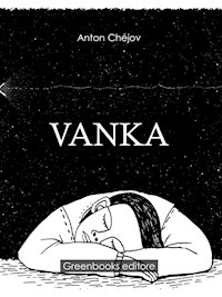 Vanka - Anton Chejov - E-Book