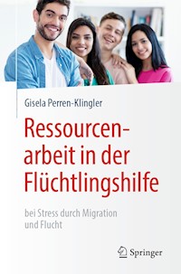 Ressourcenarbeit in der Flüchtlingshilfe - Gisela Perren-Klingler - E-Book