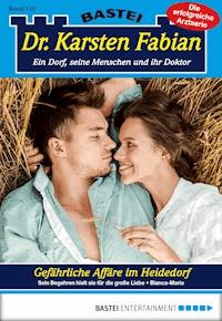 Dr. Karsten Fabian - Folge 150 - Maria-Bianca - E-Book