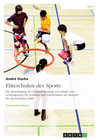 Eliteschulen des Sports - André Starke - E-Book