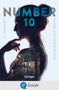 Number 10 2. Denn sie werden dich verraten - C.J. Daugherty - E-Book