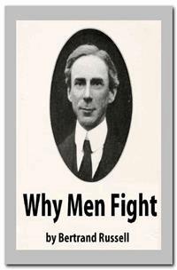 Why Men Fight - Bertrand Russell - E-Book